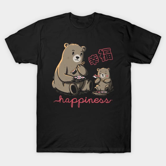 Happiness Sushi T-Shirt by Tobe_Fonseca